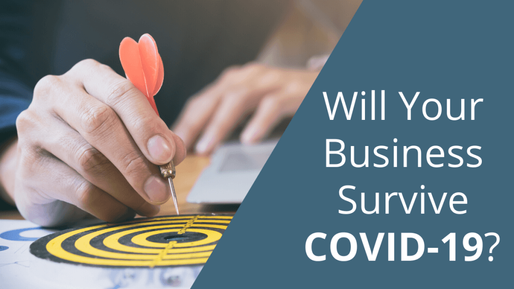 Will Your Business Survive COVID-19